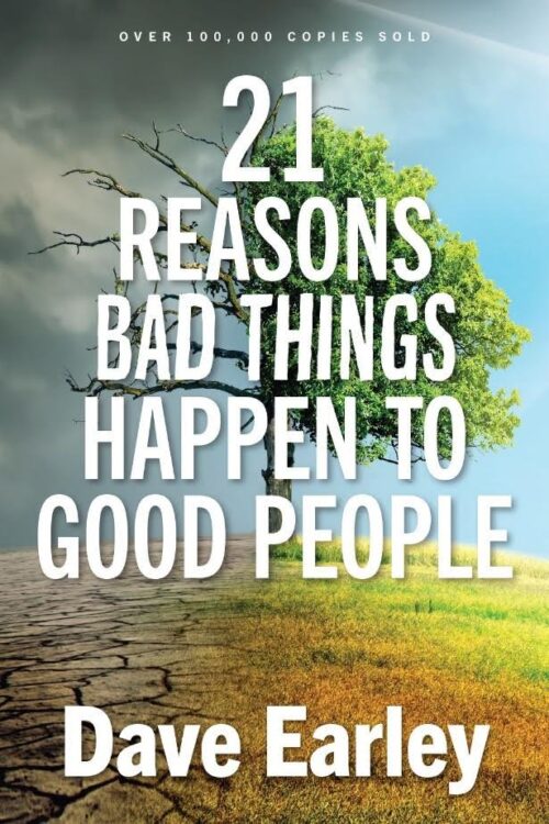 21 Reasons Bad Things Happen to Good People